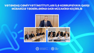 Vətəndaş cəmiyyəti institutları ilə korrupsiyaya qarşı mübarizə  tədbirlərinə dair müzakirə keçirilib