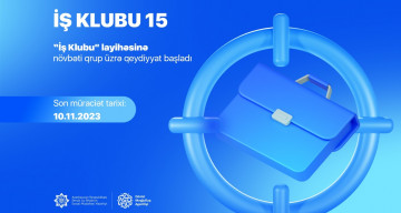 “İş Klubu 15” layihəsinə qeydiyyat başladı