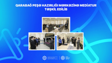 Qarabağ Peşə Hazırlığı Mərkəzinə mediatur təşkil edilib