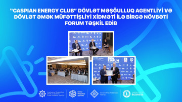 “Caspian Energy Club” Dövlət Məşğulluq Agentliyi və Dövlət Əmək Müfəttişliyi Xidməti ilə birgə növbəti forum təşkil edib