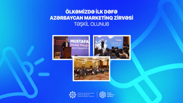 Ölkəmizdə ilk dəfə Azərbaycan Marketinq Zirvəsi təşkil olunub