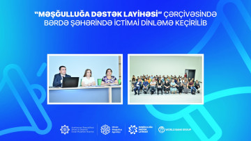 “Məşğulluğa Dəstək Layihəsi” çərçivəsində Bərdə şəhərində ictimai dinləmə keçirilib