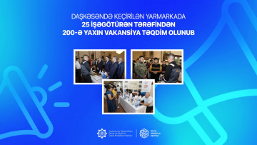 Daşkəsəndə keçirilən yarmarkada 25 işəgötürən tərəfindən 200-ə yaxın vakansiya təqdim olunub