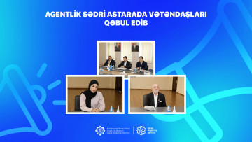 Agentlik sədri Astarada vətəndaşları qəbul edib