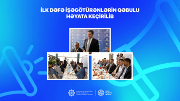 İlk dəfə işəgötürənlərin qəbulu həyata keçirilib