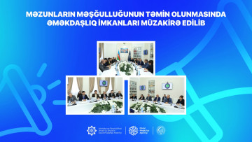 Məzunların məşğulluğunun təmin olunmasında əməkdaşlıq imkanları müzakirə edilib