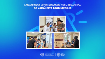Lənkəranda keçirilən əmək yarmarkasında 83 vakansiya təqdim edilib