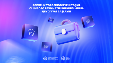 Dövlət Məşğulluq Agentliyi tərəfindən yeni təşkil olunacaq  peşə hazırlığı kurslarına qeydiyyat başlayıb