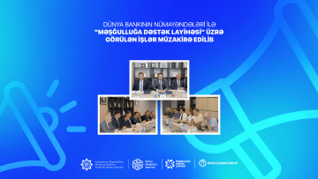 Dünya Bankının nümayəndələri ilə “Məşğulluğa Dəstək Layihəsi” üzrə  görülən işlər müzakirə edilib
