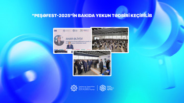 "PeşəFest-2025"in Bakıda yekun tədbiri keçirilib
