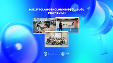 Əlilliyi olan gənclərin məşğulluğu təmin edilir