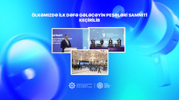 Ölkəmizdə ilk dəfə Gələcəyin Peşələri Sammiti keçirilib