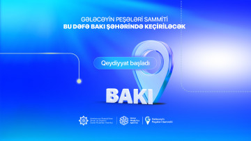 Gələcəyin Peşələri Sammiti bu dəfə Bakı şəhərində keçiriləcək