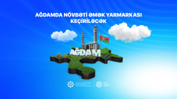 Ağdamda növbəti əmək yarmarkası keçiriləcək