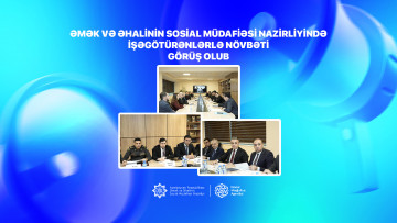 Əmək və Əhalinin Sosial Müdafiəsi Nazirliyində işəgötürənlərlə növbəti görüş olub