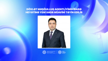 Dövlət Məşğulluq Agentliyinin İdarə Heyətinə yeni sədr müavini təyin edilib
