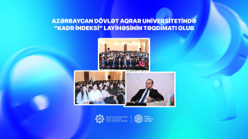 Azərbaycan Dövlət Aqrar Universitetində  “Kadr indeksi” layihəsinin təqdimatı olub