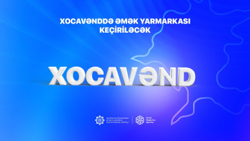 Xocavənddə əmək yarmarkası keçiriləcək