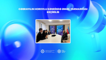 Cəbrayılın Horovlu kəndində əmək yarmarkası keçirilib