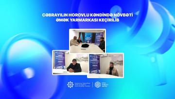 Cəbrayılın Horovlu kəndində növbəti  əmək yarmarkası keçirilib