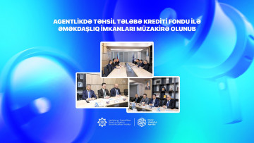 Dövlət Məşğulluq Agentliyində Təhsil Tələbə Krediti Fondu ilə  əməkdaşlıq imkanları müzakirə olunub