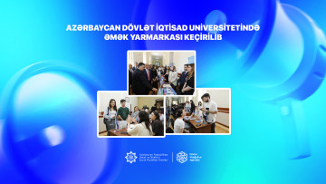 Azərbaycan Dövlət İqtisad Universitetində əmək yarmarkası keçirilib