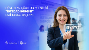 Dövlət Məşğulluq Agentliyi “İstedad sərgisi” layihəsinə başlayır