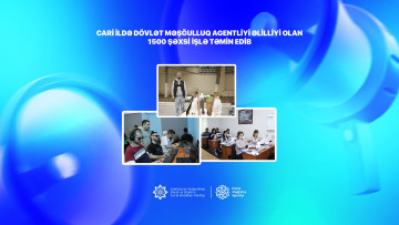 Cari ildə Dövlət Məşğulluq Agentliyi əlilliyi olan 1500 şəxsi işlə təmin edib