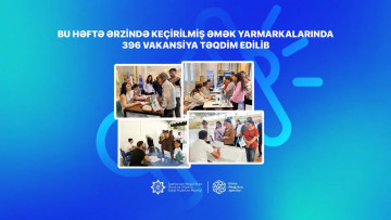 Bu həftə ərzində keçirilmiş əmək yarmarkalarında 396 vakansiya təqdim edilib
