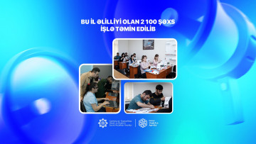 Bu il əlilliyi olan 2 100 şəxs işlə təmin edilib