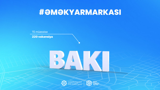 Bakıda növbəti əmək yarmarkası keçiriləcək